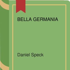 Bella Germania (Speck Daniel)