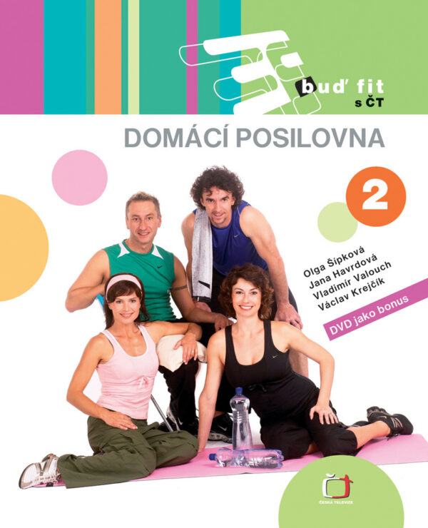Buď fit s ČT 2 - Domácí posilovna (Saturková Jitka ) (česky)