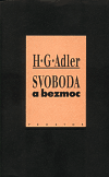 Svoboda a bezmoc (Adler, H. G.) (česky)