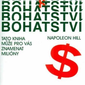 Myšlením k bohatství (Napoleon Hill) (česky)