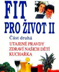 Fit pro život II/2. část (Harvey a Marilyn Diamond) (česky)