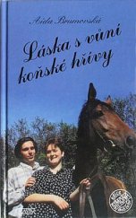 Láska s vůní koňské hřívy NAVA (Aida Brumovská) (česky)