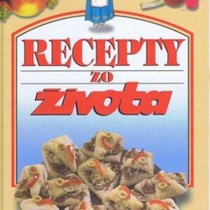 Recepty zo života 1. (Ivica Ondrejičková)