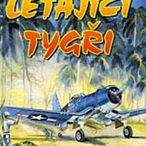 Létající tygři (Grogory Boyington) (česky)