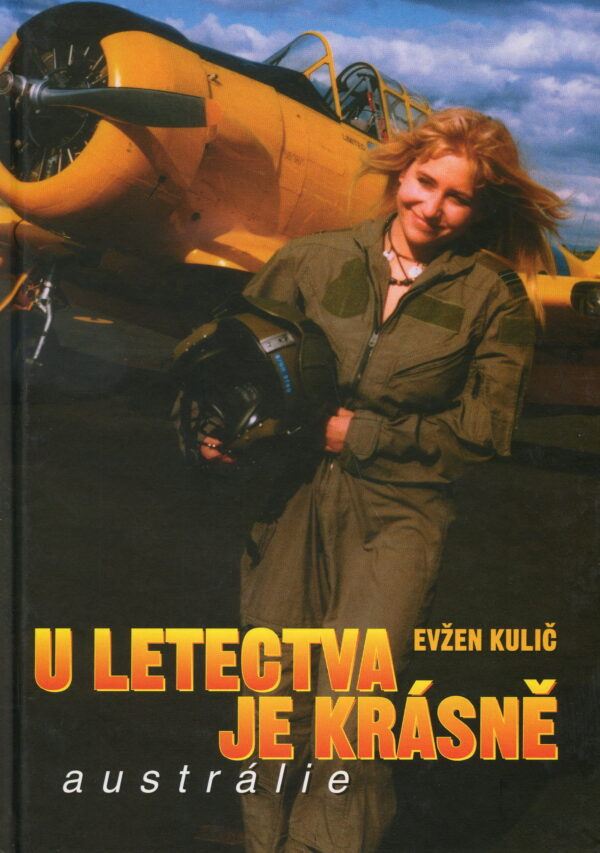 U letectva je krásně - Austrálie (Evžen Kulič) (česky)
