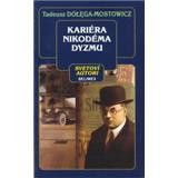 Kriéra Nikodéma Dyzmu (Tadeusz Dolega-Mostowicz)