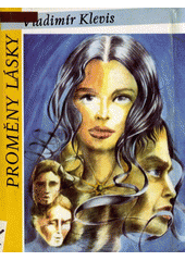 Proměny lásky (Vladimír Klevis) (česky)