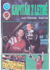 Kapitán z Letné (Jozef Chovanec) (česky)