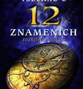 Všechno o 12 znameních (Andrea Homolová) (česky)