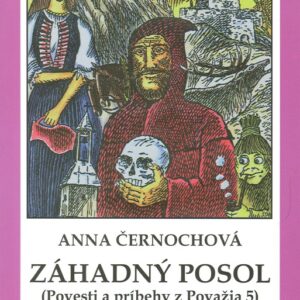 Záhadný posol - brož. (Anna Černochová)