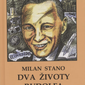 Dva životy Rudolfa Schustera (Milan Stano)