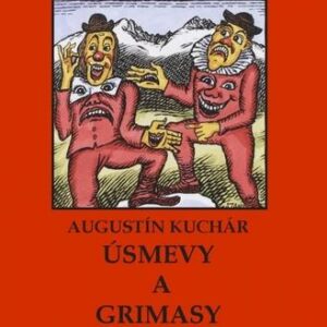 Úsmevy a grimasy (Augustín Kuchár)