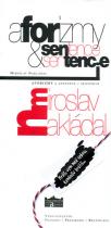 Aforizmy a sentence (Miroslav Nakládal) (česky)