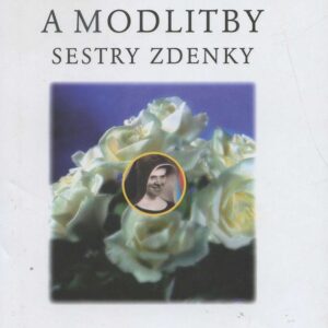 Meditácie a modlitby sestry Zdenky - Prvé vydanie (Anton Habovštiak)