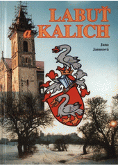 Labuť a kalich (Jana Janusová) (česky)