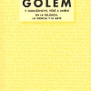 Golem v náboženství, vědě a umění (Pojar Miloš) (česky)