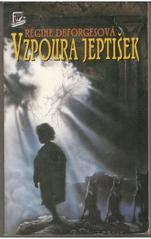 Vzpoura jeptišek (Régine Deforges) (česky)
