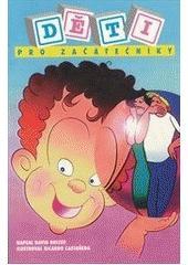 Děti pro začátečníky (David Brizer) (česky)