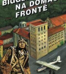 Biggles na domácí frontě (William Earl Johns) (česky)