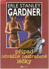 Případ odváž.nastražené léčky (Erle Stanley Gardner) (česky)