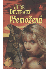 Přemožená (Jude Deveraux) (česky)