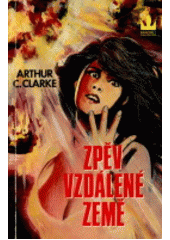 Zpěv vzdálené země (Arthur Charles Clarke) (česky)