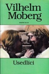 Usedlíci (Vilhelm Moberg) (česky)