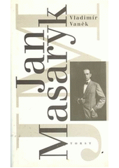 Jan Masaryk (Vaněk Vladimír) (česky)