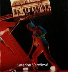 Storočie divadla V starej pazove (Katarína Verešová)