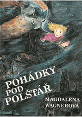 Pohádky pod polštář (Magdalena Wagnerová) (česky)