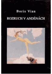 Rozruch v Andénách (Boris Vian) (česky)