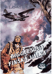 Bigglesova finská válka (William Earl Johns) (česky)