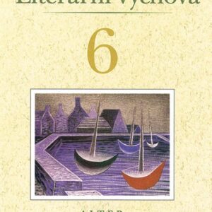Literární výchova pro 6. ročník ZŠ (Miroslava Horáčková) (česky)