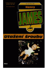 Utažení šroubu (Henry James) (česky)