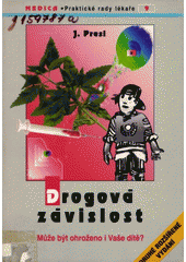 Drogová závislost. Může být oh (Presl Jiří) (česky)