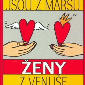 Muži jsou z Marsu Ženy z Venuše (John Gray) (česky)