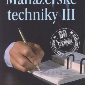 Manažerské techniky III (Oldřich Šuleř) (česky)