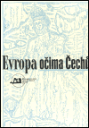 Evropa očima Čechů (Eva Hahnová) (česky)