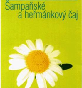 Šampaňské a heřmánkový čaj (Franziska Stalmannová) (česky)