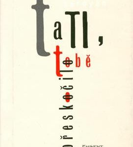 Tati, tobě přeskočilo (William Saroyan) (česky)