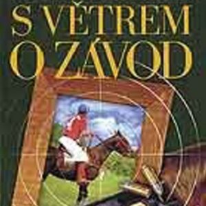 S větrem o závod (Bill Schoemaker) (česky)