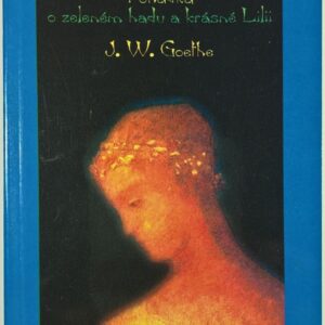 Pohádka o zeleném hadu a k. L. (Johan Wolfgang Goethe) (česky)