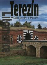 Terezín (Vojtěch Blodig,Ludmila Chládková,Miroslava Langhamerová) (česky)