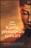 Karma, přerozování, samsára (Ottama, Ashin) (česky)