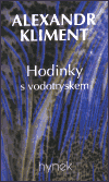 Hodinky s vodotriskem (Alexandr Kliment) (česky)