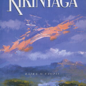 Kirinyaga - Bajka o utopii (Mike Resnick) (česky)