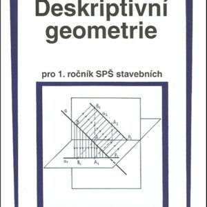 Deskriptivní geometrie I. pro 1.r. SPŠ stavební (Ján Korch) (česky)