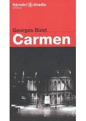 Carmen (Henri Meilhac,Ludovic Halévy) (česky)