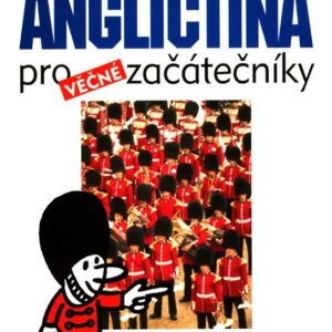 Angličtina pro věčné začátečníky (Ludmila Kollmannová)