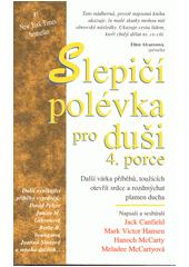 Slepičí polévka 4.porce (váz.) (Jack Canfield) (česky)